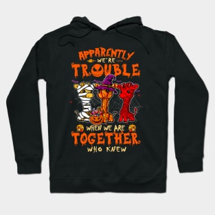 Apparently We're Trouble When We Are Together tshirt  Giraffe Halloween T-Shirt Hoodie